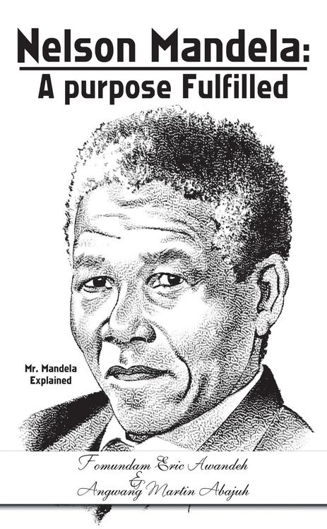 Produktbild: Nelson Mandela: a Purpose Fulfilled