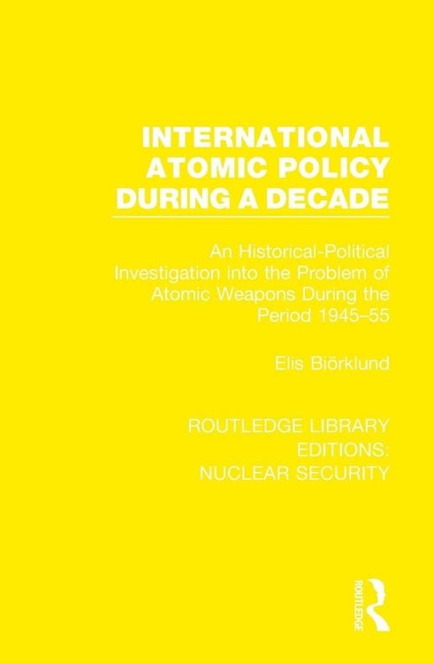 Produktbild: International Atomic Policy During a Decade