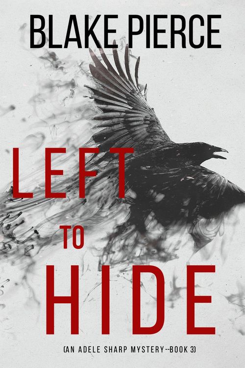 Produktbild: Left To Hide (An Adele Sharp Mystery-Book Three)