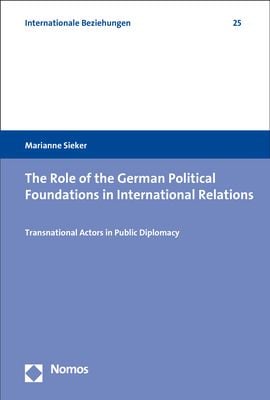 Produktbild: The Role of the German Political Foundations in International Relations