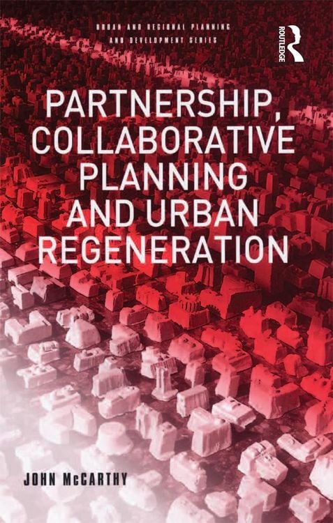Produktbild: Partnership, Collaborative Planning and Urban Regeneration