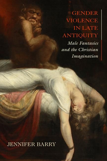 Produktbild: Barry, J: Gender Violence in Late Antiquity