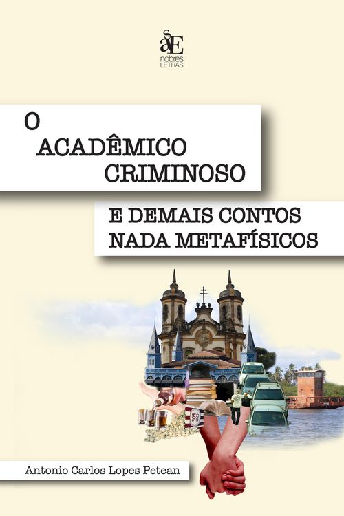 Produktbild: O acad&ecirc;mico criminoso e demais contos nada metaf&iacute;sicos