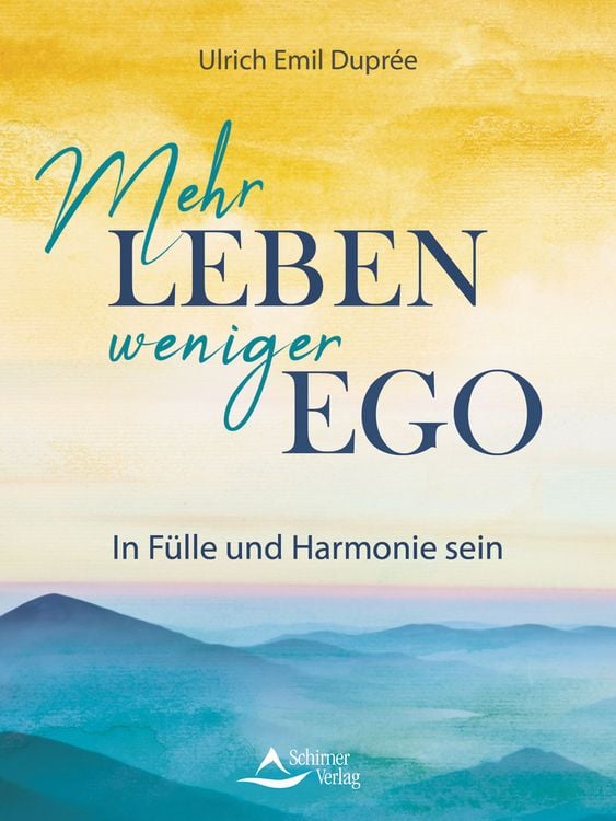Produktbild: Mehr Leben &ndash; weniger Ego