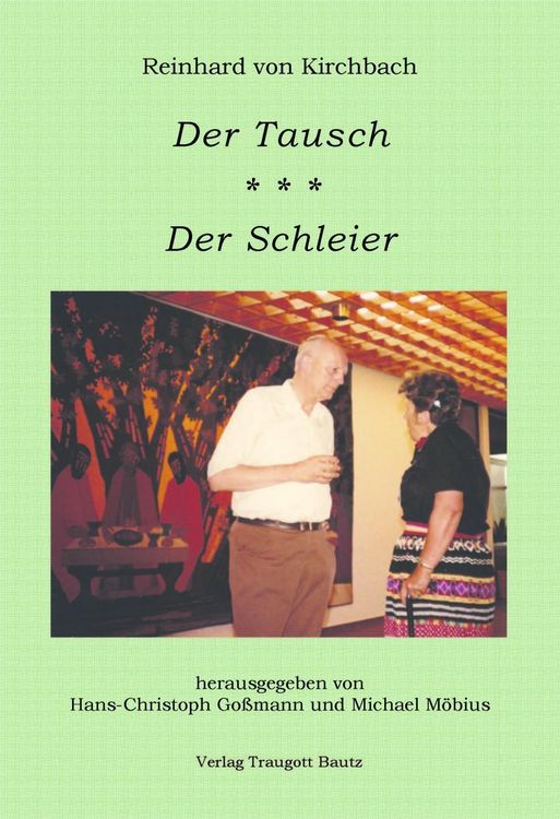 Produktbild: Reinhard von Kirchbach - Der Tausch / Der Schleier