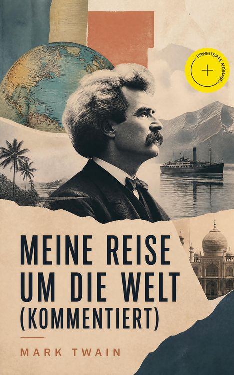 Produktbild: Meine Reise um die Welt (Kommentiert)