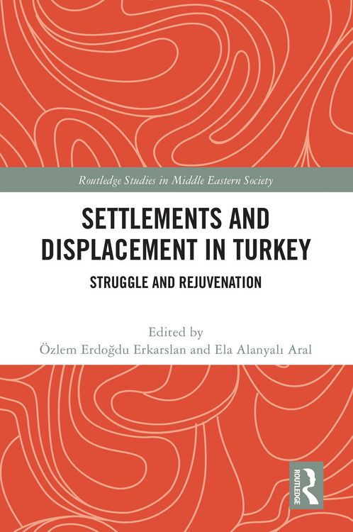 Produktbild: Settlements and Displacement in Turkey
