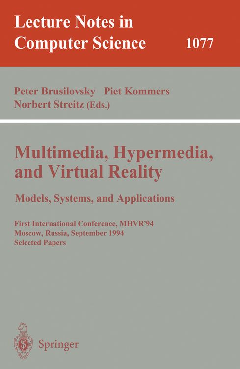 Produktbild: Multimedia, Hypermedia, and Virtual Reality: Models, Systems, and Applications