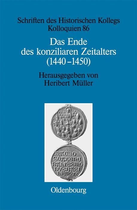 Produktbild: Das Ende des konziliaren Zeitalters (1440-1450)