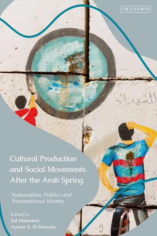 Produktbild: Cultural Production and Social Movements After the Arab Spring