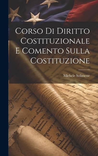 Produktbild: Corso Di Diritto Costituzionale E Comento Sulla Costituzione