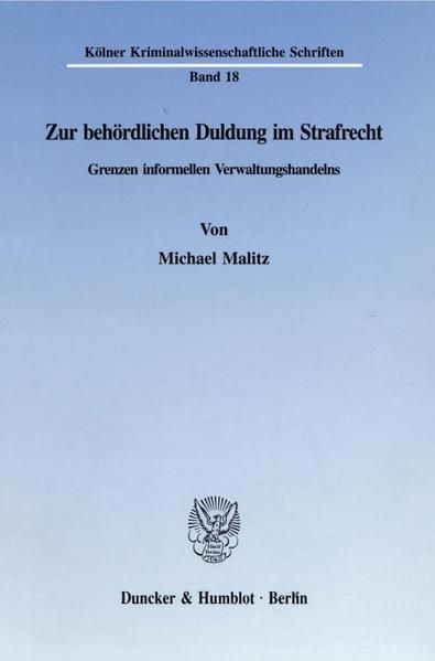 Produktbild: Zur beh&ouml;rdlichen Duldung im Strafrecht.