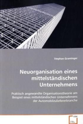 Produktbild: Graminger, S: Neuorganisation eines mittelst&auml;ndischen Untern