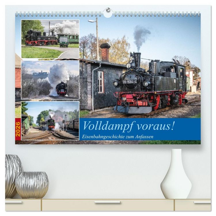 Produktbild: Volldampf voraus! (hochwertiger Premium Wandkalender 2026 DIN A2 quer), Kunstdruck in Hochglanz