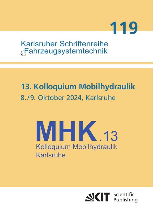 Produktbild: 13. Kolloquium Mobilhydraulik : Karlsruhe, 8./9. Oktober 2024