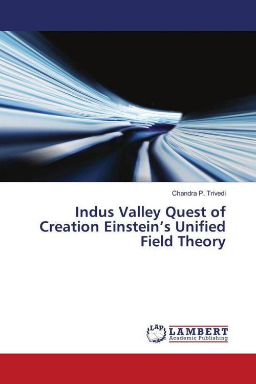Produktbild: Indus Valley Quest of Creation Einstein's Unified Field Theory