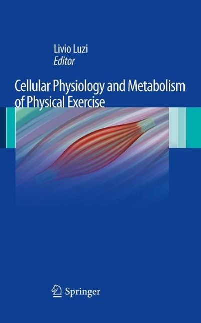Produktbild: Cellular Physiology and Metabolism of Physical Exercise