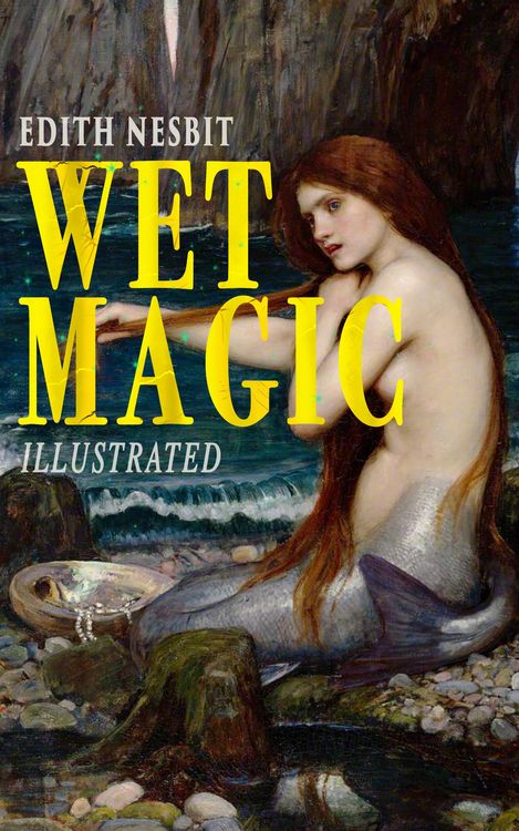 Produktbild: Wet Magic (Illustrated)