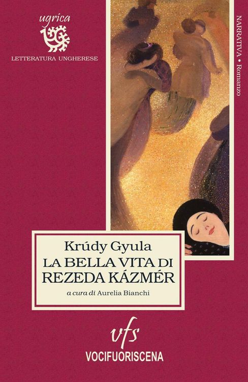 Produktbild: La bella vita di Rezeda K&aacute;zm&eacute;r