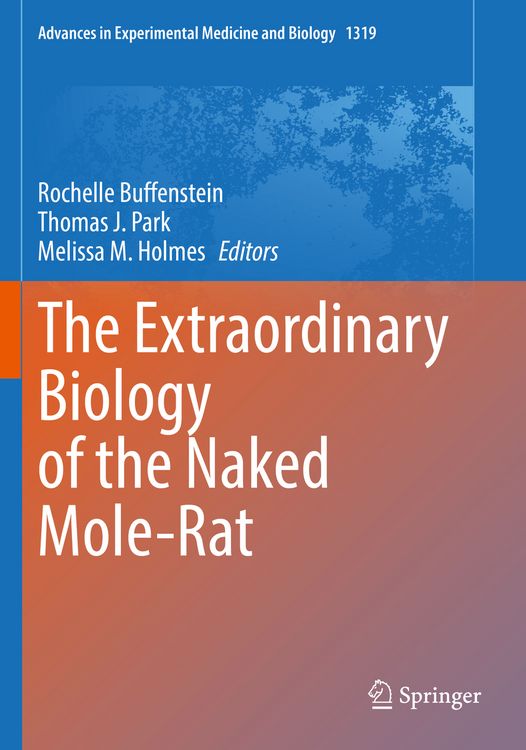 Produktbild: The Extraordinary Biology of the Naked Mole-Rat