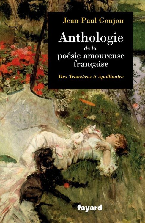 Produktbild: Anthologie de la po&eacute;sie amoureuse fran&ccedil;aise