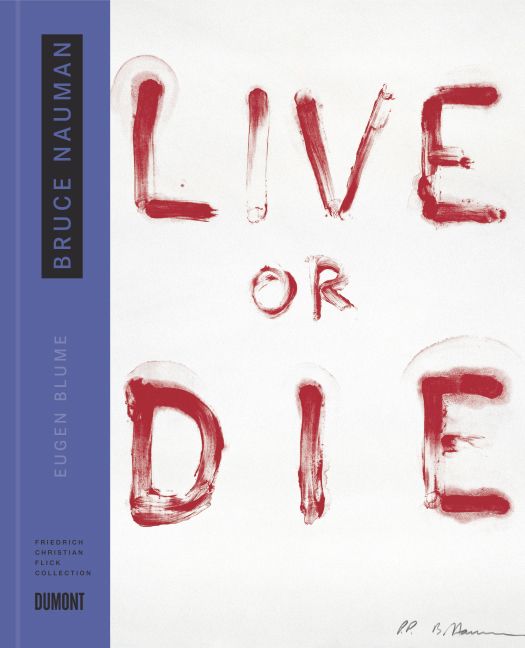 Produktbild: Bruce Nauman. Live or die.