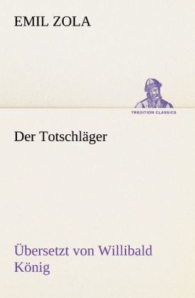 Produktbild: Der Totschl&auml;ger (&Uuml;: Willibald K&ouml;nig)