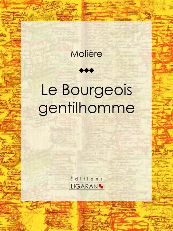 Produktbild: Le Bourgeois gentilhomme