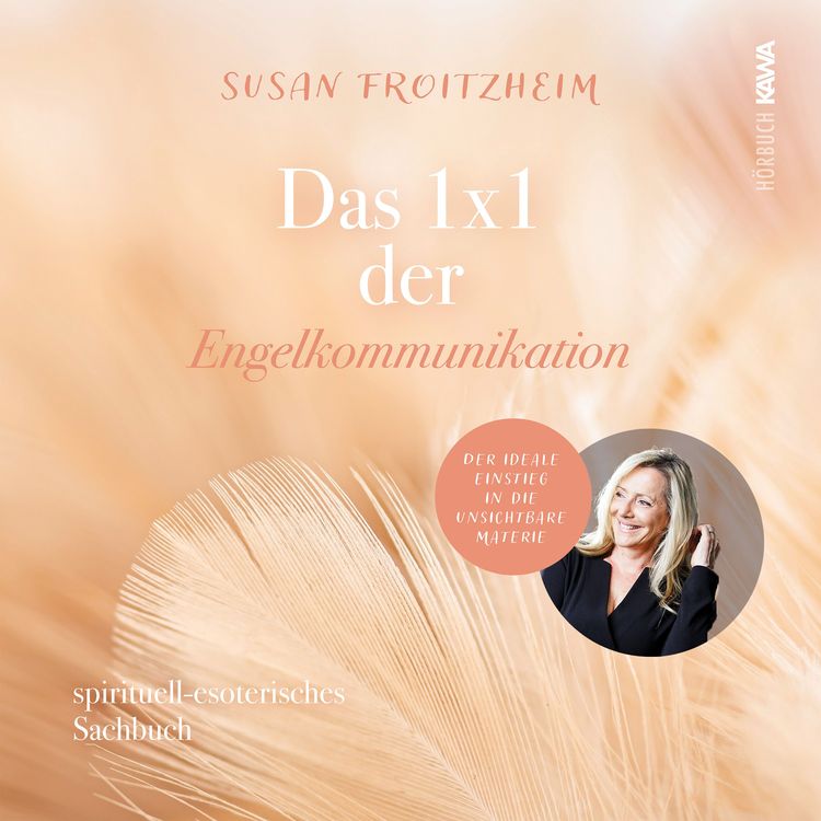 Produktbild: Das 1x1 der Engelkommunikation: Spirituelles-esoterisches Sachbuch