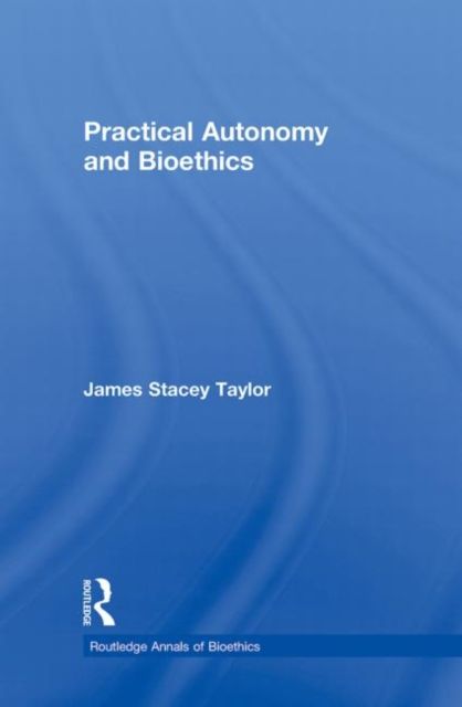 Produktbild: Practical Autonomy and Bioethics