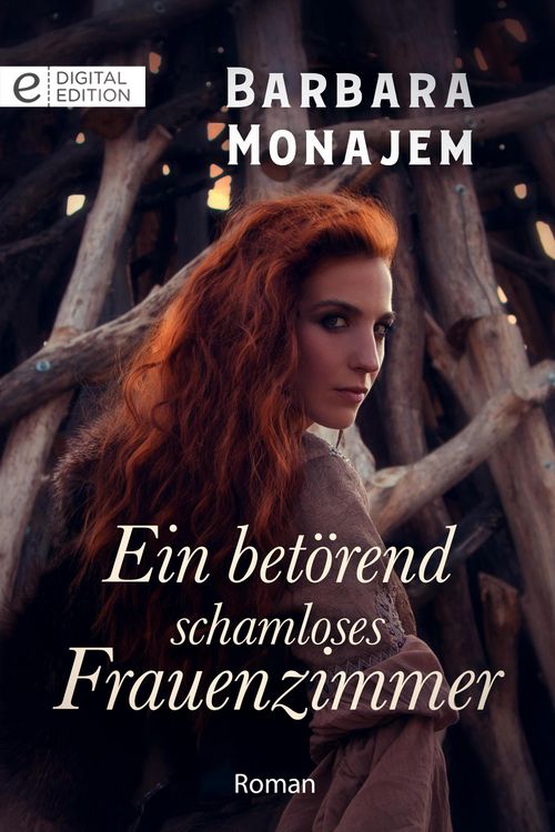 Produktbild: Ein bet&ouml;rend schamloses Frauenzimmer