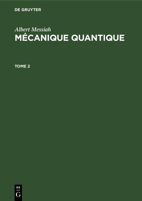 Produktbild: Albert Messiah: M&eacute;canique quantique. Tome 2