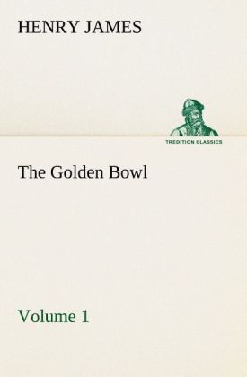 Produktbild: The Golden Bowl - Volume 1