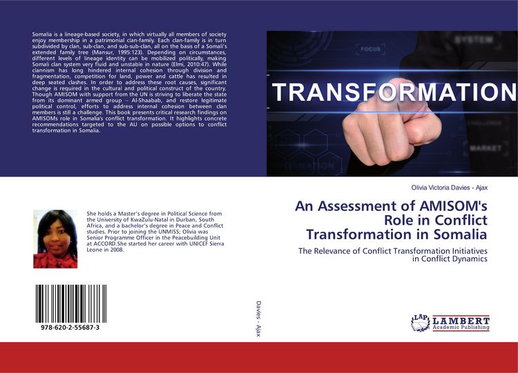 Produktbild: An Assessment of AMISOM's Role in Conflict Transformation in Somalia