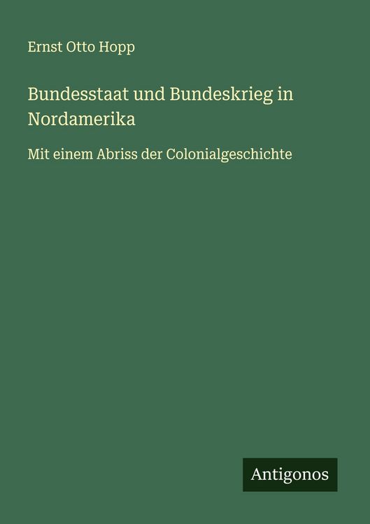 Produktbild: Bundesstaat und Bundeskrieg in Nordamerika