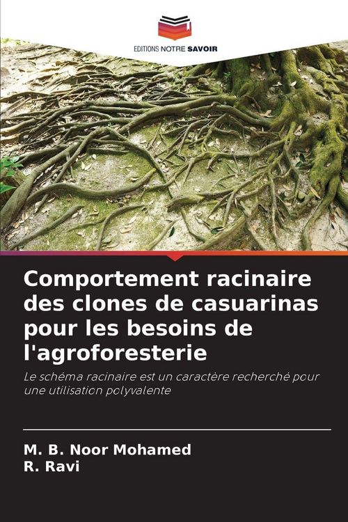 Produktbild: Comportement racinaire des clones de casuarinas pour les besoins de l'agroforesterie