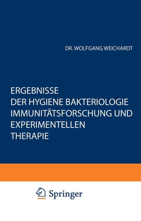 Produktbild: Ergebnisse der Hygiene Bakteriologie Immunit&auml;tsforschung und Experimentellen Therapie