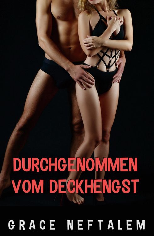 Produktbild: Durchgenommen vom Deckhengst