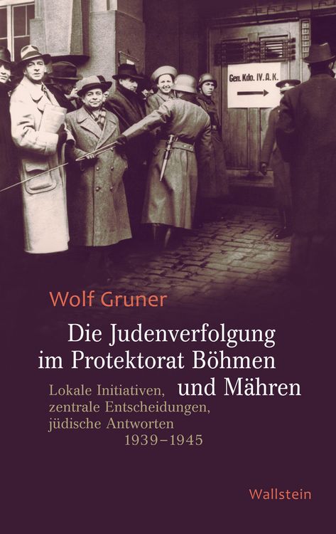 Produktbild: Die Judenverfolgung im Protektorat B&ouml;hmen und M&auml;hren