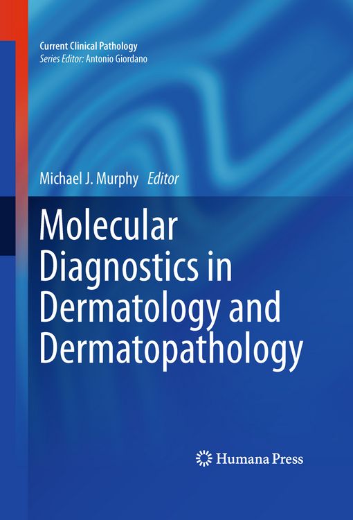Produktbild: Molecular Diagnostics in Dermatology and Dermatopathology