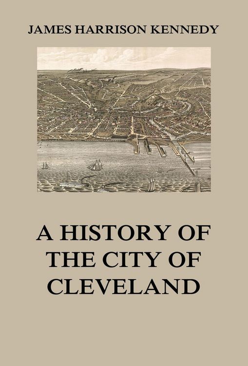 Produktbild: A history of the city of Cleveland