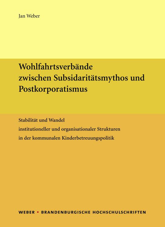 Produktbild: Wohlfahrtsverb&auml;nde zwischen Subsidarit&auml;tsmythos und Postkorporatismus