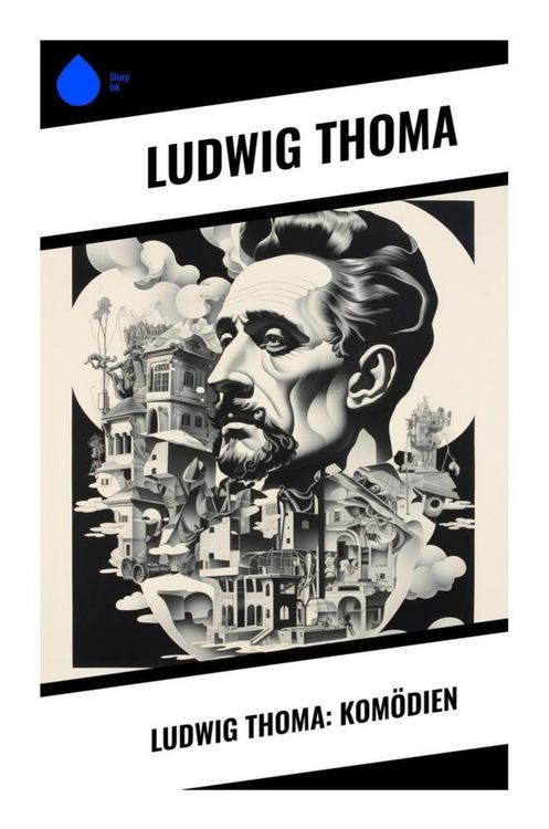 Produktbild: Ludwig Thoma: Kom&ouml;dien