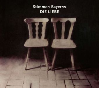 Produktbild: Stimmen Bayerns:Die Liebe
