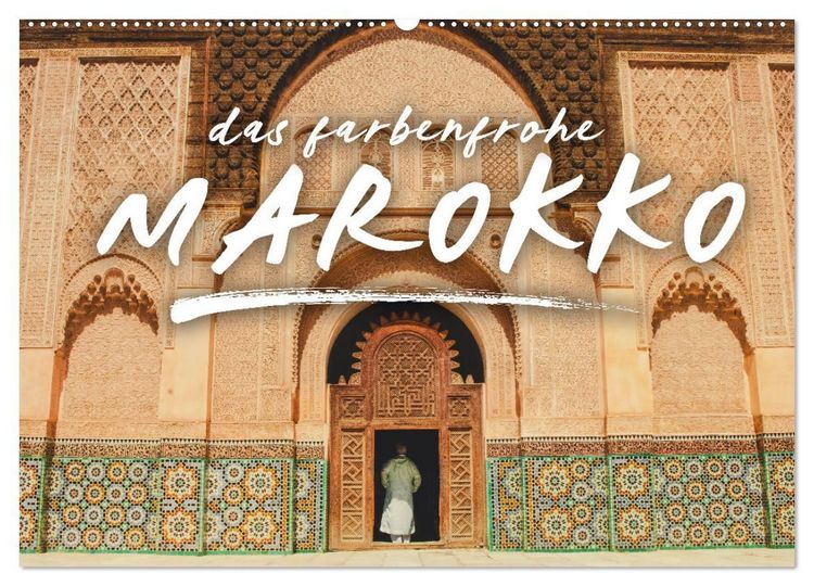 Produktbild: Das farbenfrohe Marokko (Wandkalender 2027 DIN A2 quer), CALVENDO Monatskalender