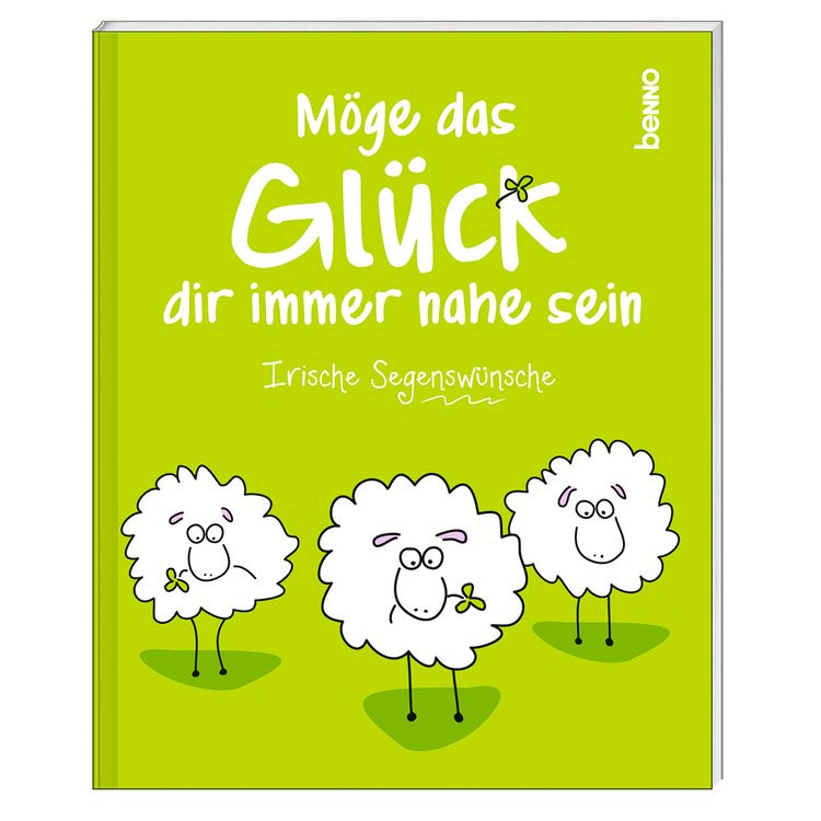 Produktbild: M&ouml;ge das Gl&uuml;ck dir immer nahe sein