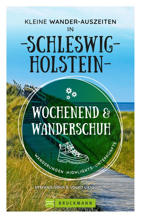 Produktbild: Wochenend und Wanderschuh - Kleine Wander-Auszeiten in Schleswig-Holstein