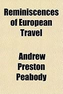 Produktbild: Reminiscences of European Travel