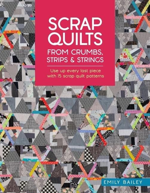 Produktbild: Scrap Quilts from Crumbs, Strips and Strings