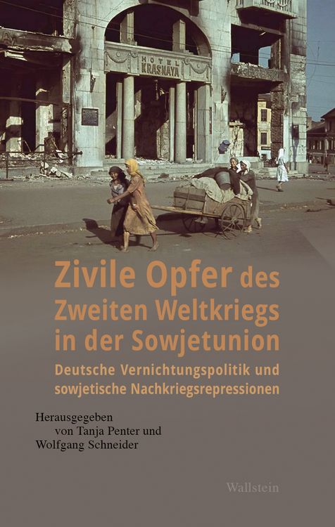 Produktbild: Zivile Opfer des Zweiten Weltkriegs in der Sowjetunion